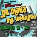 YaMaka My Weekend Is Back For Its 25th Birthday