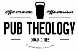 Pour Up Some Great Conversation With Pub Theology