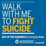 Get Out Of The Darkness With Benefit Walk