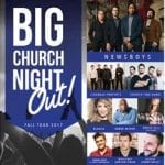 Big Church Night Out Offers Huge Christian Music Fun
