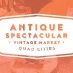 Antique Spectacular Returns To Quad-Cities This Weekend