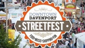 47th Annual Street Fest is Taking Over Downtown Davenport!
