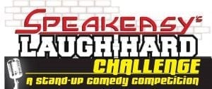 Hilarity Ensues at Speakeasy Laugh Hard Challenge