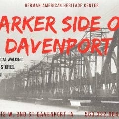 Experience the Darker Side of Davenport