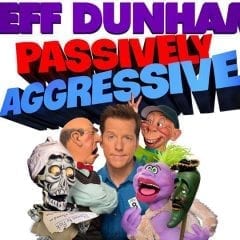 Jeff Dunham Brings Passively Aggressive Tour to TaxSlayer Center!