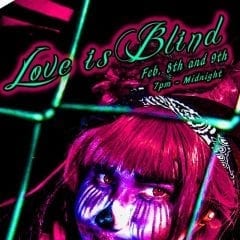 Love is Blind at Factory of Fear
