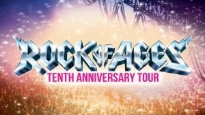 Rock of Ages 10th Anniversary Comes to Quad Cities This Weekend!