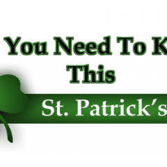 All You Need to Know This St. Patrick’s Day