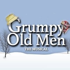Grumpy Old Men the Musical Heading to Circa ’21