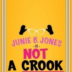 Junie B. Jones is Not a Crook Comes to Circa ’21 Stage!
