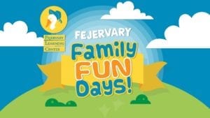 Fejervary Family Fun Days are Back!