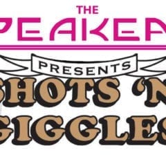 Shots And Giggles Returns To Speakeasy