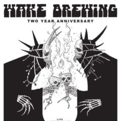 WAKE Brewing Celebrates Two Year Anniversary!