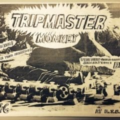 Tripmaster Monkey Through The Years