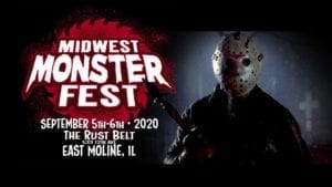 Like Jason, It Rises Again! Midwest Monster Fest Returning In 2020!
