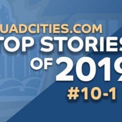 QuadCities.com – Top 30 Stories Of 2019 (#10 – #1)