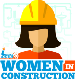 Local Union 25 Celebrates Women In Construction