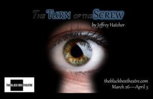 Black Box Theatre Postpones First Week Of 'Turn of the Screw'