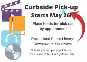 Rock Island Public Library Offering Curbside Service!