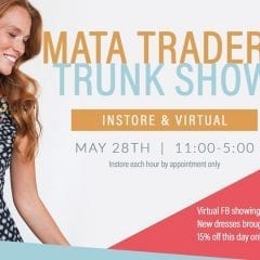 Mata Traders Trunk Show at The Ruby Slipper