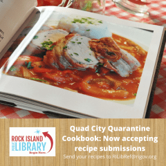 Contributions Sought for Quad City “Quarantine Cookbook”