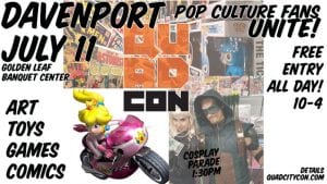 Quad Con Davenport’s Comic & Toy Show Rolling Out