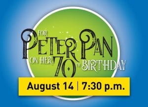 For Peter Pan on Her 70th Birthday