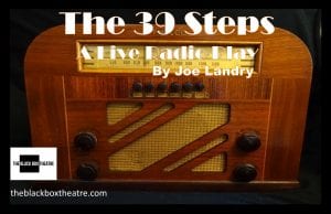 Black Box Theatre Presenting 'The 39 Steps'