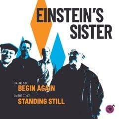 Preview Einstein's Sister's New Single, "Begin Again" On QuadCities.com!