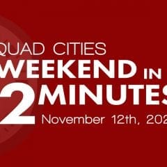 Quad Cities Weekend In 2 Minutes – November 12th, 2020