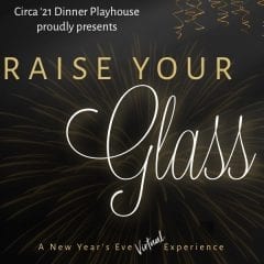 'Raise Your Glass' With New Virtual Cabaret From Rock Island's Circa '21