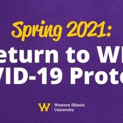 Western Illinois University Releases Spring 2021 Return to WIU COVID-19 Protocol