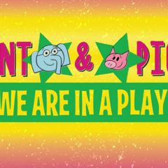 Elephant & Piggie Children's Show Stomping Into Rock Island's Circa '21