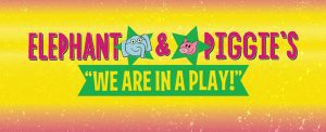 Circa '21's 'Elephant & Piggie' Kids' Show Opening This Week In Rock Island