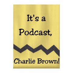 EP 63: SCHULZ ARCHIVIST SARAH BREAUX & "WHO ARE YOU, CHARLIE BROWN?"