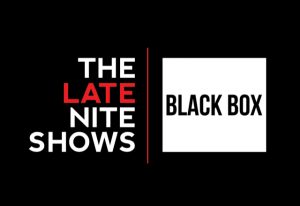 The Late Nite Shows return to The Black Box Theatre on Saturday, May 22