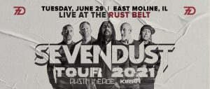 Sevendust, With Austin Meade, Kirra, And Alborn, Coming To Rock The Rust Belt