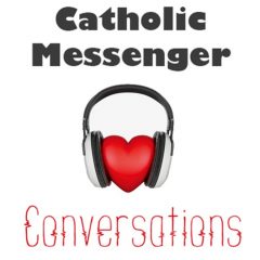 Catholic Messenger Conversations Episode 34: What’s on the mind of youths and young adults