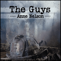 Black Box Theatre Presenting 9/11 Tribute 'The Guys' This Weekend
