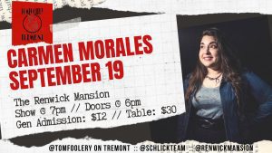 Tomfoolery On Tremont Presents Carmen Morales Sunday Night!