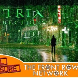 The Matrix Resurrections (Full Disclosure)