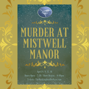 New Murder Mystery Opens April 8