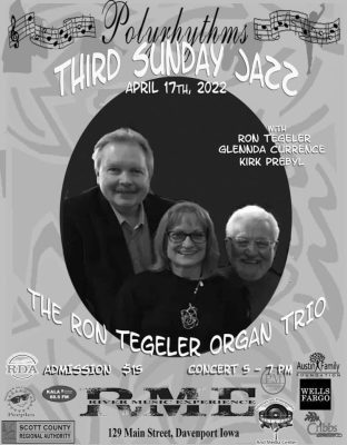 Ron Tegeler Trio Sunday Jazz Series Hits Davenport's River Music Experience TONIGHT!