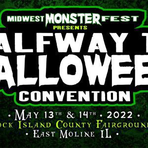 Celebrate Halfway To Halloween With Illinois Horror Convention This Weekend!