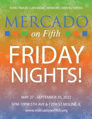 Mercado Returns To Moline Friday Night