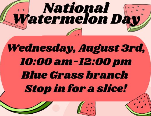 Iowa Libraries Celebrate National Watermelon Day TODAY!