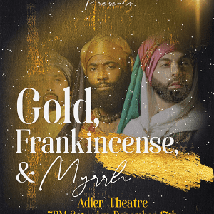 Iowa's Adler Theatre Hosting Gold, Frankincense, And Myrrh Christmas Show