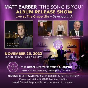 Matt Barber Jazzes Up The Grape Life November 25