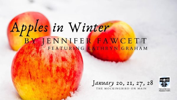 Powerful “Apples in Winter” Hits The Mockingbird Stage This Weekend