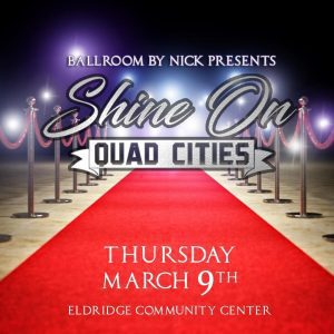 Shine On Quad Cities Dances Into Davenport March 9